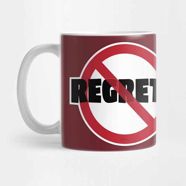 No Regrets-Sign by NN Tease